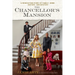 The Chancellor's Mansion: A Renovation Story of Family, Home, History, and Mystery