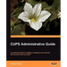 CUPS Administrative Guide