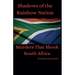 Shadows of the Rainbow Nation: Murders that shook South Africa