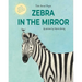 Zebra in the Mirror