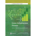 Green Infrastructure Finance: Leading Initiatives and Research