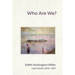 Who Are We?: Last Poems: 2016 - 2017