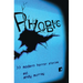 Phobic: Modern Horror Stories