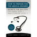 How to Prepare for the Medical Boards: Secrets for Success on USMLE Step 1 and COMLEX Level 1