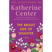 The Bright Side of Disaster