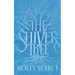 The Shiver Tree