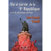 Life and Survival of the Fifth Republic: An Essay on Political Physiology / Vie et survie de la Ve République: Essai de physiologie politique