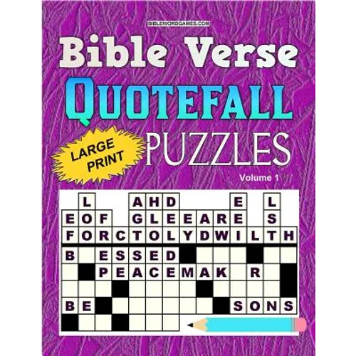 Bible Verse Quotefall Puzzles Vol.1: 60 New large print Bible verse drop quote or Fallen Phrase puzzles