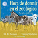 Hora de Dormir en el Zoológico/ The Zebra Said Shhh (Bilingual English Spanish Edition)