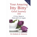 Your Amazing Itty Bitty(TM) Grief Journey 101: 15 Key Steps to Heal and Live Again