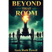 Beyond That Room