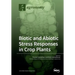 Biotic and Abiotic Stress Responses in Crop Plants
