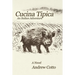 Cucina Tipica: An Italian Adventure