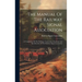 The Manual Of The Railway Signal Association: A Compilation Of The Findings, Conclusions, Standards And Specifications Of The Railway Signal Associati