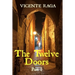The Twelve Doors: Part I
