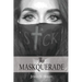 The Maskquerade