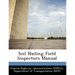 Soil Nailing Field Inspectors Manual