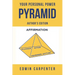 Your Personal Power Pyramid: The Man Who Walked through Time
