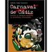 Carnaval de Cádiz. Control y censura durante la dictadura franquista