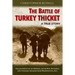 The Battle of Turkey Thicket: The Journeys of an Orphan, Altar Boy, Runaway, and Teenaged Soldier from Washington, D.C.