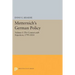 Metternich's German Policy, Volume I: The Contest with Napoleon, 1799-1814