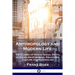 Anthropology and Modern Life: The Classic of Human Social Study, covering Ideas of Race, Education, Culture and Nationalism