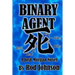 Binary Agent: A Josh Morgan Novel