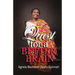 The quest for a better brain