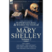 The Collected Supernatural and Weird Fiction of Mary Shelley Volume 2: Including One Novel "The Last Man" and Three Short Stories of the Strange and U
