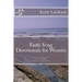 Faith Song Devotionals for Women: Devotionals, Christian Poems, Stories of Faith, Selected Scripture
