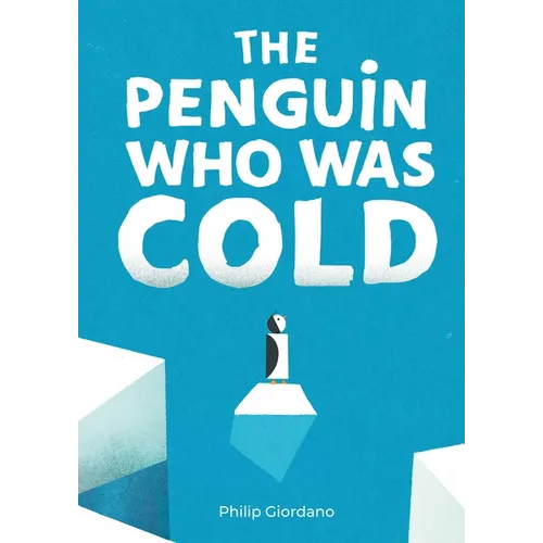 The Penguin Who Was Cold