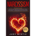Narcissism: This book includes: narcissistic abuse, narcissistic mothers, highly sensitive empaths, empath. A complete guide to pr