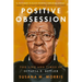 Positive Obsession: The Life and Times of Octavia E. Butler