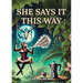She Says It This Way