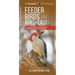 Feeder Birds of the Northeast: A Folding Pocket Guide to Common Backyard Birds
