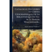 Catalogue Des Livres Et Cartes GÃ(c)ographiques De La Bibliothèque De Feu M. Le Baron Walckenaer...