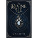 A Divine Lie