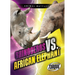 Rhinoceros vs. African Elephant
