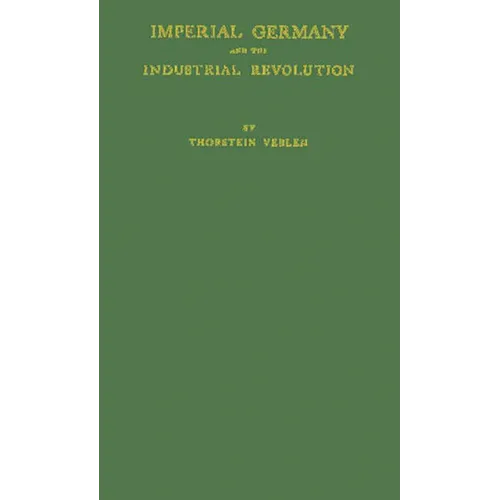 Imperial Germany and the Industrial Revolution