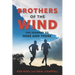 Brothers of the Wind: The Journey to Here and There