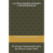Latinoamericanismo Y Modernidad: El ensayo latinoamericano de Arturo Úslar Pietri