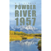Powder River, 1957