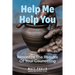 Help Me Help You: Maximize The Results Of Your Counseling