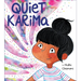 Quiet Karima