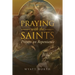 Praying with the Saints: Prayers on Repentance