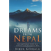 Dreams from Nepal: The Emotional Story of a Twelve-Year-Old Nepali Boy