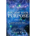 You Are Your Purpose: Awaken Your Inner Magic, Self-Love, and Clarity of Purpose