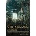 Vilcabamba olividada