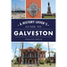 A History Lover's Guide to Galveston