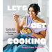 Let's Get Cooking: Everyday Meals, Tipsy Favorites and Comfort Food Cravings (a Cookbook)